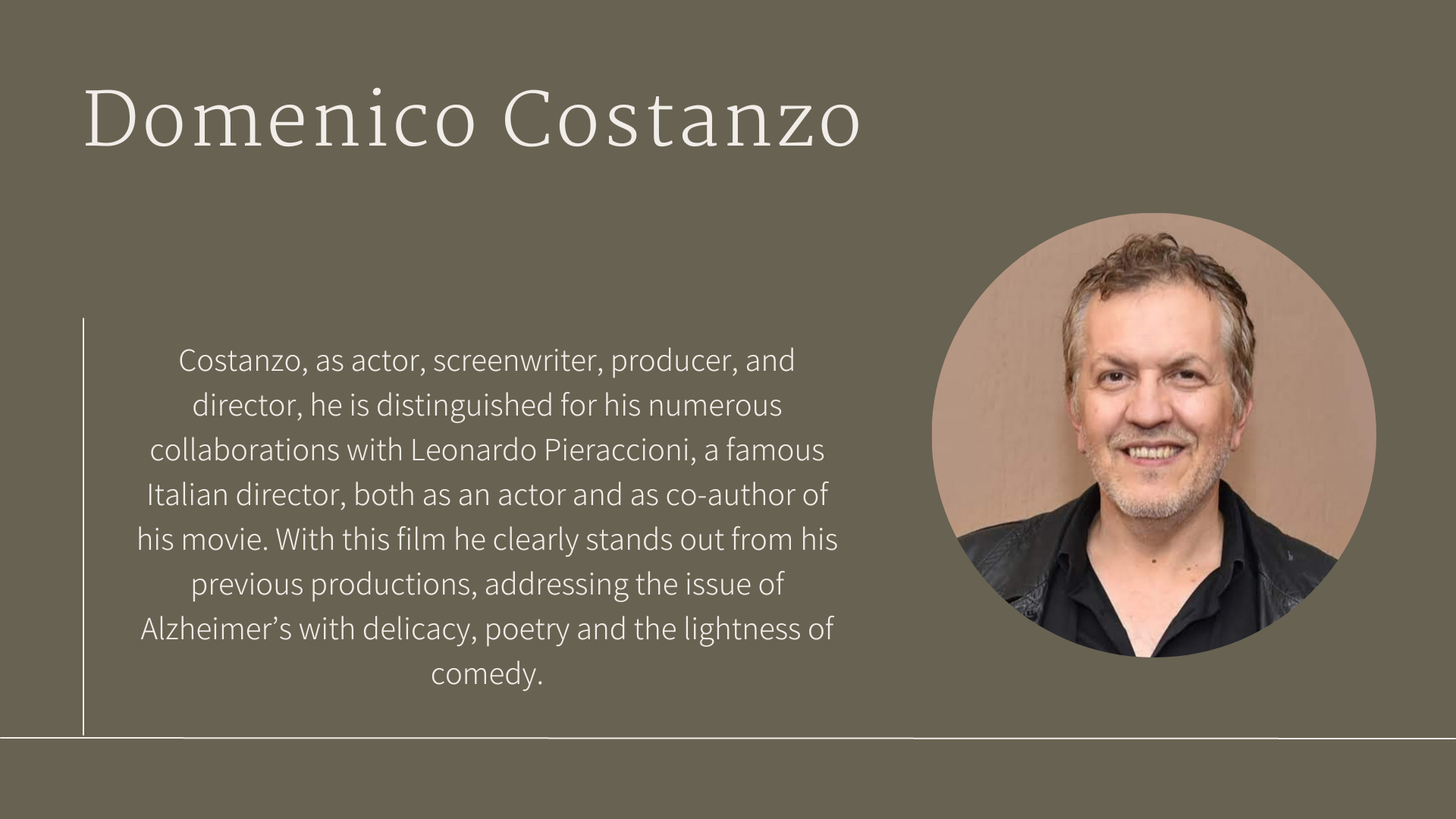 10a. Best Producer - Domenico Costanzo - I Married My Mother